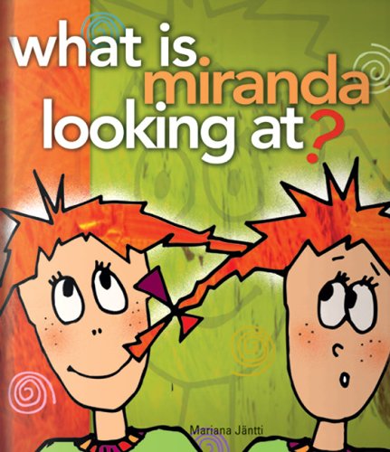 Beispielbild fr What Is Miranda Looking At? zum Verkauf von Ergodebooks