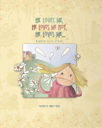 Imagen de archivo de He Loves Me, He Loves Me Not: Margarita's Story (Magical Stories) a la venta por medimops