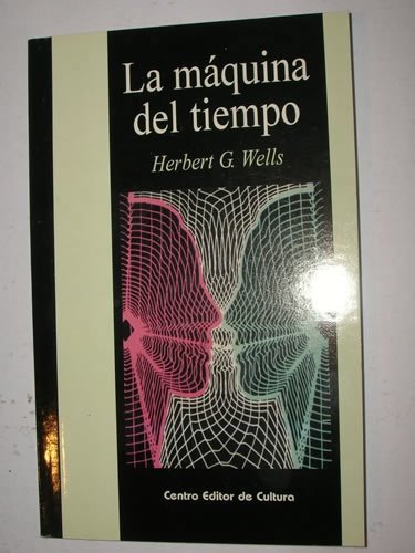 Imagen de archivo de Maquina Del Tiempo (rustica) - Wells H G (papel) a la venta por Juanpebooks