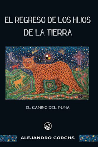 Stock image for El regreso de los Hijos de la Tierra, cap?tulo uno: El camino del puma (Spanish Edition) for sale by SecondSale