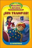 9789974805422: Sin trampas!/ Without Cheat: Learning Values and Have Fun (Moneditas Del Alma)