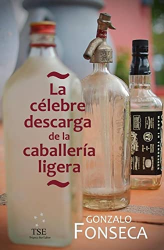 Stock image for La Clebre Descarga de la Caballera Ligera (Spanish Edition) for sale by Lucky's Textbooks