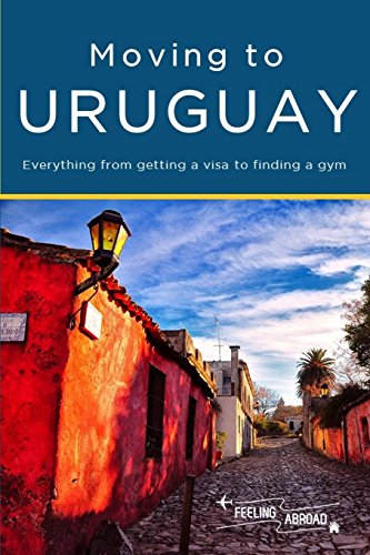 9789974912175: Moving to Uruguay [Lingua Inglese]