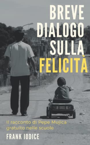 Stock image for Breve dialogo sulla felicit (Italian Edition) for sale by Lucky's Textbooks