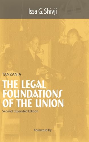 Beispielbild fr Tanzania. The Legal Foundations of The Union 2nd Edition zum Verkauf von Ergodebooks