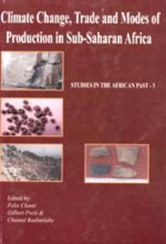 Beispielbild fr Climate Change,Trade and Modes of Production in Sub-Saharan Africa zum Verkauf von Better World Books