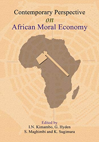 9789976604658: Contemporary Perspectives on African Moral Economy