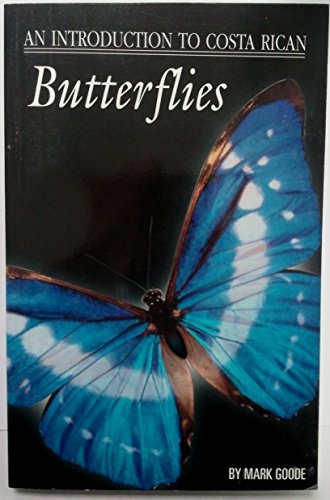 9789977123653: An introduction to Costa Rican butterflies