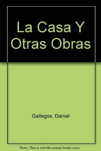 9789977236544: La Casa Y Otras Obras