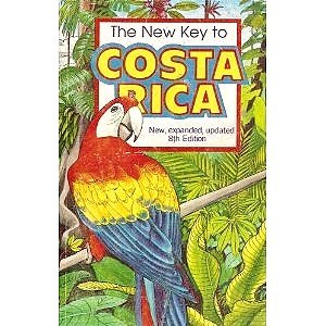 Stock image for The New Key to Costa Rica for sale by ThriftBooks-Atlanta