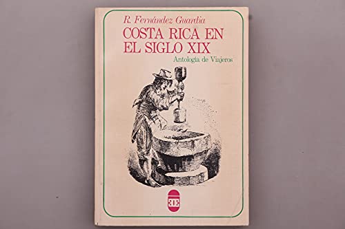Stock image for Costa Rica en el siglo XIX for sale by Zubal-Books, Since 1961