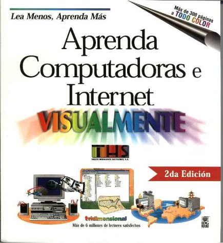 Computadoras y Internet Guia Visual / Teach Yourself Computers and Internet Visually (Teach Yourself Visually (Spanish Ed)) (Spanish Edition) (9789977540849) by Ths Trejos Hermanos Sucesores