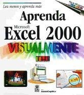 Stock image for Aprenda Excel 2000 Visualmente = Teach Yourself Excel 2000 Visually (Aprenda Visualmente) for sale by Ergodebooks