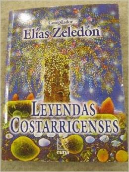 9789977651330: Leyendas Costarricenses