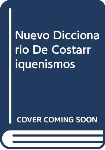 Imagen de archivo de Nuevo Diccionario De Costarriquenismos a la venta por medimops