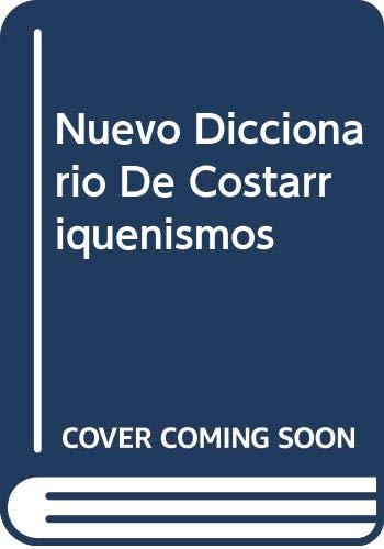 Stock image for Nuevo Diccionario De Costarriquenismos for sale by medimops
