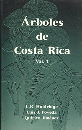 Stock image for Arboles De Costa Rica. Volume 1: Palmas, Otras Monocotiledneas rboreas y rboles con Hojas Compuestas o Lobuladas for sale by Masalai Press