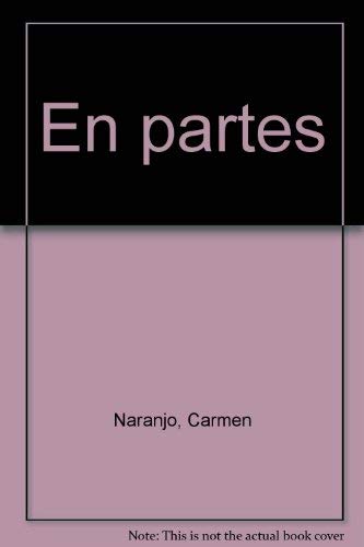 9789977986548: En Partes by Carmen Naranjo (1994, Book)