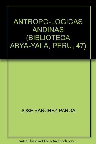 Imagen de archivo de Antropo-lgicas andinas / a la venta por Puvill Libros