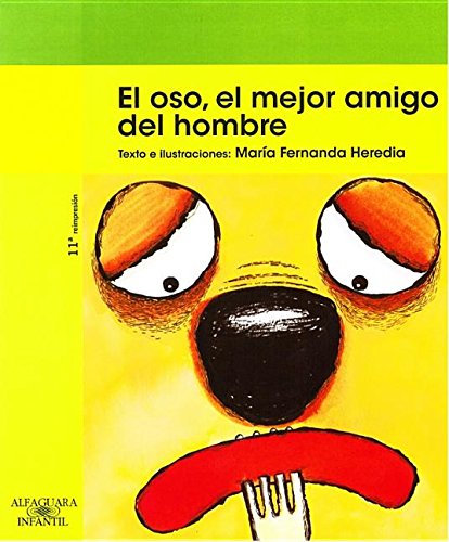 Stock image for El oso, el mejor amigo del hombre (Verde / Green) (Spanish Edition) for sale by SecondSale