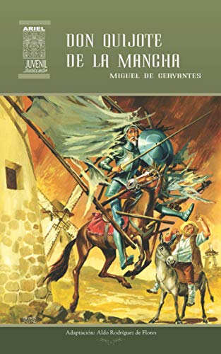 Stock image for Don Quijote de la Mancha (Ariel Juvenil Ilustrada) (Spanish Edition) for sale by SecondSale