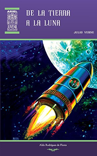 9789978183601: De la Tierra a la Luna (Ariel Juvenil) (Spanish Edition)