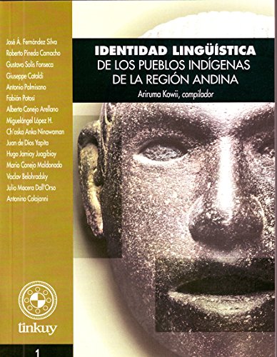 Imagen de archivo de IDENTIDAD LINGUISTICA DE LOS PUEBLOS INDIGENAS DE LA REGION ANDINA (SEMINARIO: QUITO, JULIO DE 2005) a la venta por CATRIEL LIBROS LATINOAMERICANOS