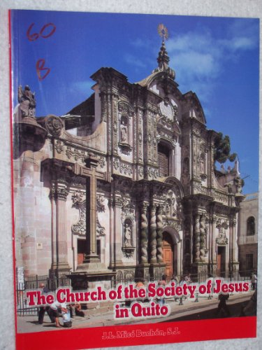 Beispielbild fr The Church of the Society of Jesus in Quito zum Verkauf von WorldofBooks