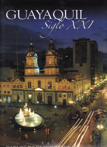Stock image for Guayaquil Siglo XXI for sale by ThriftBooks-Atlanta