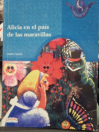 Imagen de archivo de Libro alicia en el pais de las maravillas lewis carrol ed libresa a la venta por DMBeeBookstore