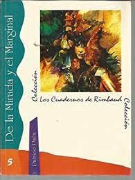 Imagen de archivo de De la Mirada y el Marginal: Poemas - Coleccion Los Cuadernos de Rimbaud a la venta por THE OLD LIBRARY SHOP