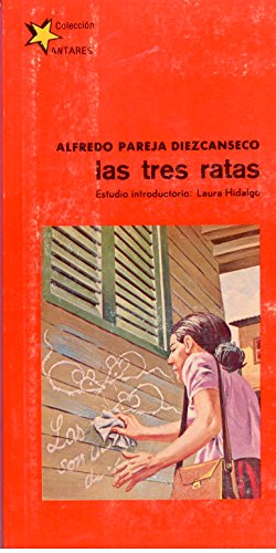 Imagen de archivo de Las tres ratas. Estudio introductorio de Laura Hidalgo. a la venta por HISPANO ALEMANA Libros, lengua y cultura