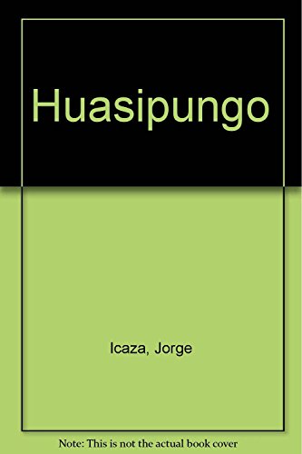 9789978808382: Huasipungo (Spanish Edition)