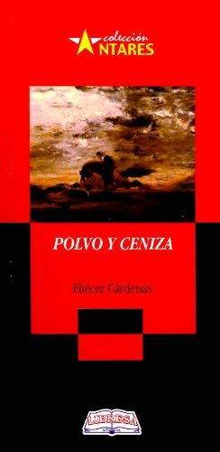 9789978809501: Polvo y ceniza/ Dust and Ash