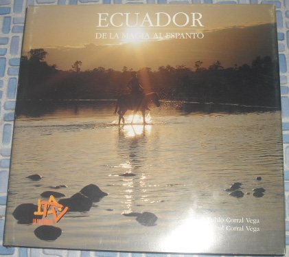 9789978824146: Ecuador : De La Magia Al Espanto
