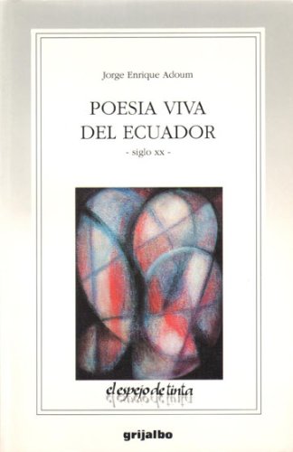 Beispielbild fr Poesia Viva del Ecuador: Siglo XX zum Verkauf von ThriftBooks-Dallas