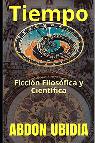 Imagen de archivo de Tiempo: Ficcin Filosfica y Cientfica -Language: spanish a la venta por GreatBookPrices