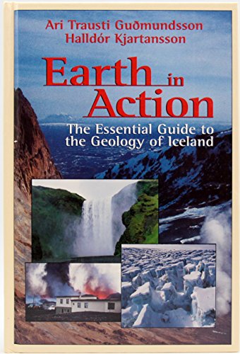 Stock image for Earth in action: An outline of the geology of Iceland for sale by medimops