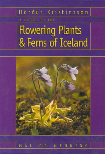 Beispielbild fr A Guide to the Flowering Plants and Ferns of Iceland zum Verkauf von Save With Sam