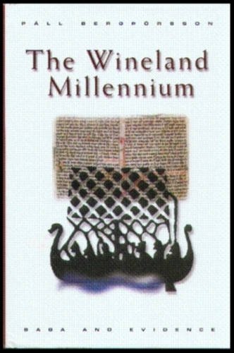 Stock image for The Wineland Millennium: Saga and Evidence for sale by HPB-Emerald