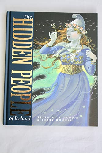 Stock image for The Hidden People Of Iceland Huldufolk for sale by ThriftBooks-Atlanta