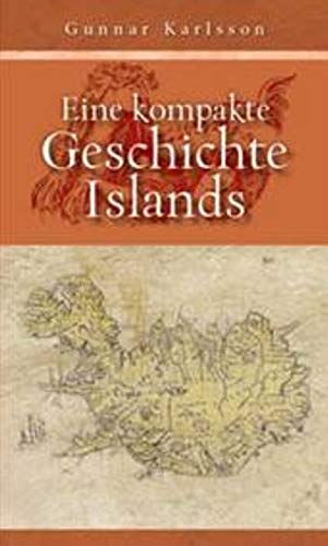 Beispielbild fr Eine kompakte Geschichte Islands zum Verkauf von medimops