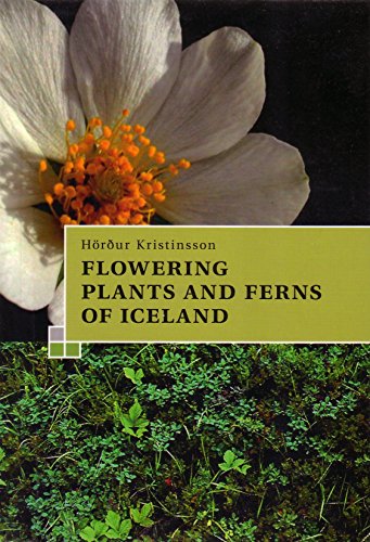 Imagen de archivo de A Guide to the Flowering Plants and Ferns of Iceland 2010 a la venta por ThriftBooks-Dallas