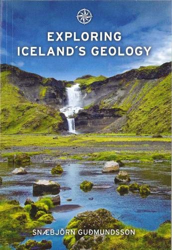 Beispielbild fr Exploring Icelands Geology 2016 zum Verkauf von Zoom Books Company