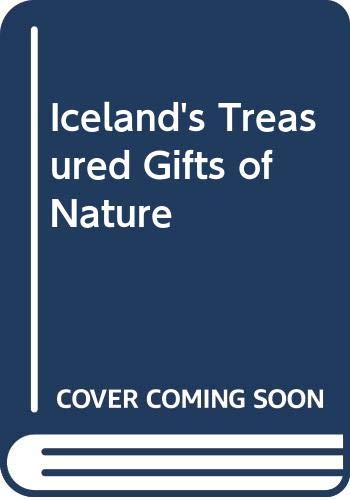 9789979511045: Iceland's Treasured Gifts of Nature