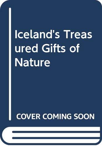 Stock image for Iceland's Treasured Gifts of Nature for sale by WorldofBooks