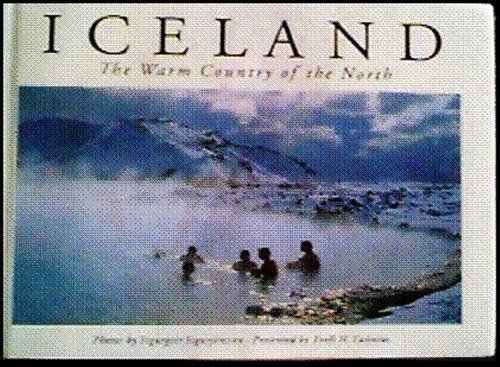 Beispielbild fr Iceland the Warm Country of the North zum Verkauf von Better World Books