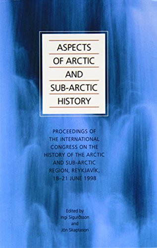 Stock image for Aspects of Arctic and Sub-Arctic History Sigurosson, Ingi; Sigurdsson, Gisli and Skaptason, Jon for sale by Aragon Books Canada