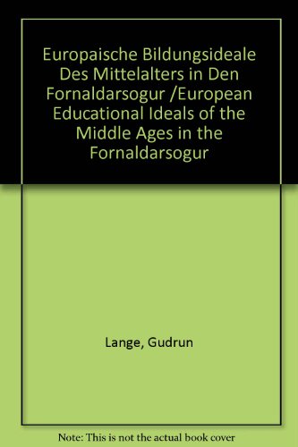 9789979544371: Europaische Bildungsideale Des Mittelalters in Den Fornaldarsogur /European Educational Ideals of the Middle Ages in the Fornaldarsogur