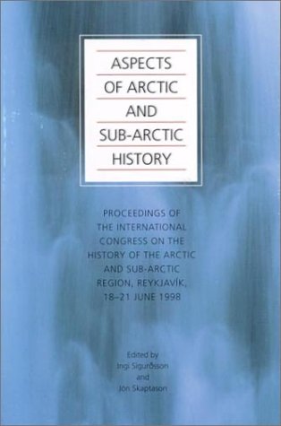 Beispielbild fr Aspects of Arctic and Sub-Arctic History zum Verkauf von Powell's Bookstores Chicago, ABAA